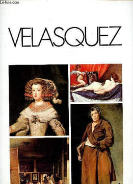 Grands peintres n°27 : Velasquez. Velasquez le silencieux - Il rencontre sa future femme à onze ans - Un rendez-vous d'amour dans un cercueil - etc. ...
