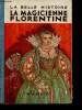 "La magicienne florentine (Collection ""La Belle histoire"")". Quinel Charles, de Montgon A.
