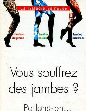 Vous souffrez des jambes ? Parlons-en... La maladie veineuse : jambes de plomb, jambes sciées, jambes marbrées. Ganzoni Sigvaris