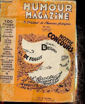 Humour Magazine n°25, mai 1952 : L'humour d'aujourd'hui : condensé de l'oeuvre comique de Martel - L'humour d'hier : dessins de Victor Hugo et Poulbot ...