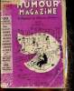 Humour Magazine n°17, septembre 1954 : L'humour d'aujourd'hui : condensé de l'oeuvre comique de Phil - L'humour d'hier : dessins de Poulbot et ...