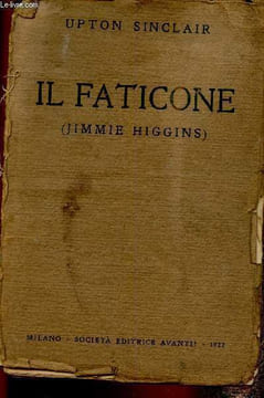 Il Faticone (Jimmie Higgins). Sinclair Upton