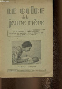 Le guide de la jeune mère. 6e édition