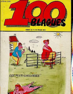 100 Blagues n°270, décembre 1984 : Les plus gauloises : Blagues à part entière, par Paul Vincent - L'art des mots d'esprit, par Félix Benoît - Nos meilleures histoires, par Mina et André Guillois - etc