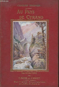 "Au pays de Cyrano (Collection ""Nos provinces"")"