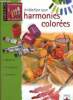 Les techniques du peintre n°16 : Initiation aux harmonies colorées. Matériel, techniques, conseils. Fleurus