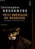 Petit bréviaire du braqueur. Une enquête d'Angélique de Xavia. Brookmyre Christopher