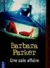 "Une sale affaire (Collection ""Pocket"")". Parker Barbara