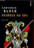 "Heureux au jeu (Collection ""Points"")". Block Lawrence