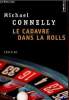 Le cadavre dans la Rolls. Connely Michael