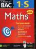 "Maths 1re S (Collection ""Objectif BAC""). Cours, plus de 150 exercices, méthodes-clés et leurs exercices types corrigés, corrigés". Angot Philippe, ...