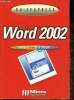 "Microsoft Word 2002. Rapide, facile, en couleur (Collection ""Guidexpress"")". Bretschneider-Medrow Udo