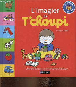 L'imagier de Tchoupi. 200 mots illustrés. De grandes scènes à observer