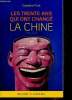 Les trente ans qui ont changé la Chine. 1980-2010. Puel Caroline