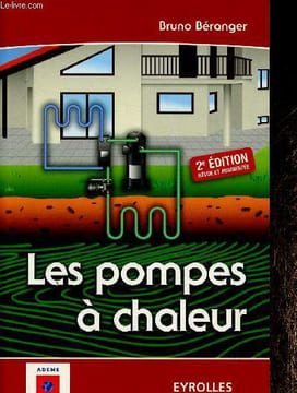 Les pompes à chaleur. 2e édition. Béranger Bruno