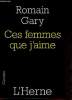 Ces femmes que j'aime. Gary Romain