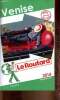 Le Routard : Venise. 2014. Gloaguen Philippe