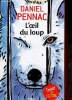 "L'oeil du loup (Collection ""Trésor de lecture"")". Pennac Daniel