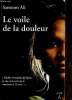 Le voile de la douleur. Ali Sameem