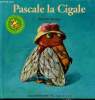 "Pascale la Cigale (Collection ""Giboulées"")". Krings Antoon