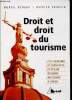 Droit et droit du tourisme. Cycles universitaires, BTS tourisme-loisirs, BTS hôtellerie restauration, professionnels du tourisme. Deneau Muriel, ...