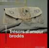 "Trésors d'amour brodés (Collection ""L'instant créatif"")". Auguste Catherine, Baudron Odile