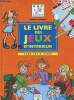 "Le Livre des jeux d'intérieur pour les 6-12 ans (Collection ""ABC Fleurus"")". Lecarme Pierre