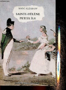 "Sainte-Hélène Petite Île (Collection ""Les Romanesques"")"