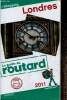 Le guide du Routard : Londres 2011. Plan inclus de la ville + shopping. Gloaguen Philippe