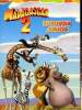 Madagascar 2 : Le roman junior. Dreamworks