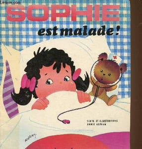 "Sophie est malade ! (Collection ""Sophie"")"