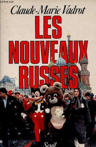 "Les nouveaux Russes (Collection ""L'histoire immédiate"")"