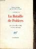 "La Bataille de Poitiers, octobre 733 (Collection ""Trente journées qui ont fait la France"")". Roy Jean-Henri, Deviosse Jean