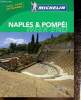 Le guide vert : Naples & Pompéi. Avec plan détachable.. Michelin