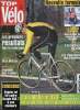 Top Vélo n°61, avril 2002 : Histoire : Des courses et des défis, par Pierre Bonnet - Interview : Benoît Carré, par Stéphane Guitard et Olivier ...