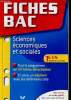 Fiches Bac Sciences économiques et sociales Tle ES. Tout le programme en 54 fiches détachables + un dépliant avec les définitions clés. Berger-Longuet ...