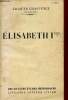 "Elisabeth Iere (Collection ""Les grandes études historiques""). 17e édition". Chastenet Jacques