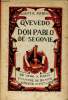 "Don Pablo de Segovie (Collection ""Scripta Manent"", n°45)". de Quevedo-Villegas Francisco