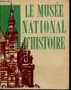 Le Musée National d'Histoire (Moscou). Petit guide. Editions en Langues Etrangères