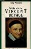 Petite vie de Vincent de Paul. Mezzadri Luigi