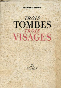 Trois tombes trois visages. Rops Daniel