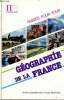 Guides pour tous : Géographie de la France. Mathieu Jean-Louis, Mesplier Alain