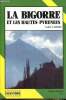 "La Bigorre et les Hautes-Pyrénées (Collection ""Terres du Sud"", n°12)". Lassere André