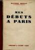 Mes débuts à Paris. 6e édition. Donnay Maurice