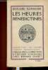 "Les heures bénédictines (Collection ""Les grands ordres monastiques""). 3e édition". Schneider Edouard