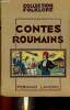 "Contes de Roumanie (Collection ""Folklore""). Boucles d'or, cheveux de jais - La princesse aux sandales de fer - La grenouille fiancée - etc". ...