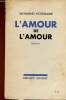 L'amour de l'amour. Housilane Raymond