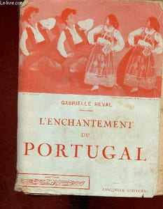 "L'enchantement du Portugal (Collection ""Voyageuse de lettres"")"