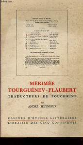"Mérimée, Tourguénev, Flaubert traducteurs de Pouchkine. Essai de traduction comparée (Collection ""Cahiers d'études littéraires"")"