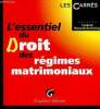 "L'essentiel du droit des régimes matrimoniaux (Collection ""Les Carrés"")". Renault-Brahinsky Corinne